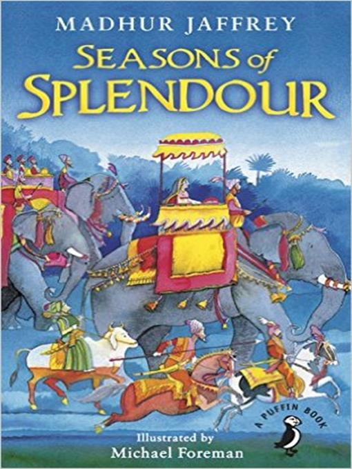 Title details for Seasons of Splendour: Tales, Myths and Legends of India by Madhur Jaffrey - Available